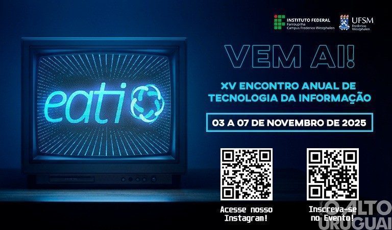EATI 2025 inicia hoje em FW