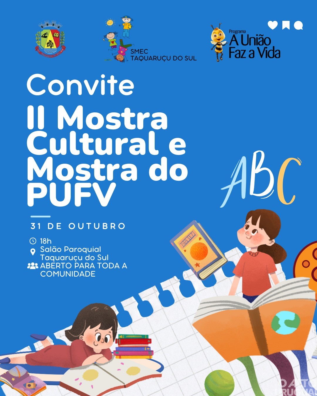 Taquaruçu do Sul realiza 2ª Mostra Cultural e Mostra do PUFV