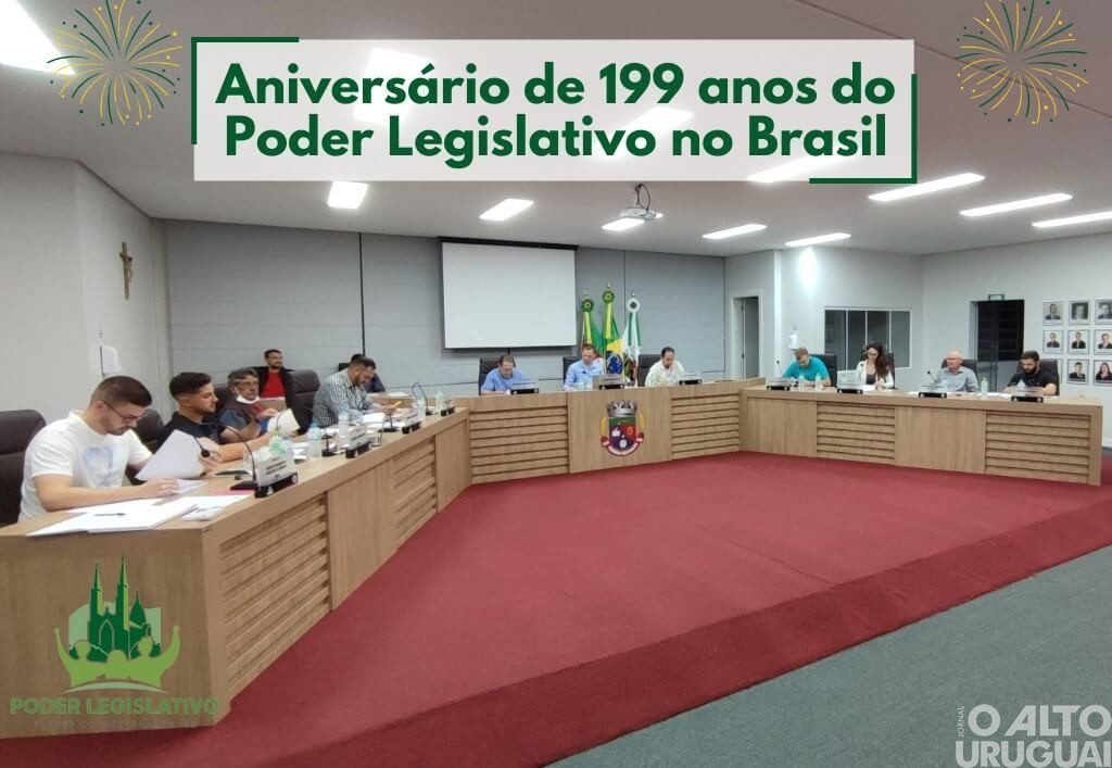 Câmara de FW rememora os 199 anos do Poder Legislativo no Brasil