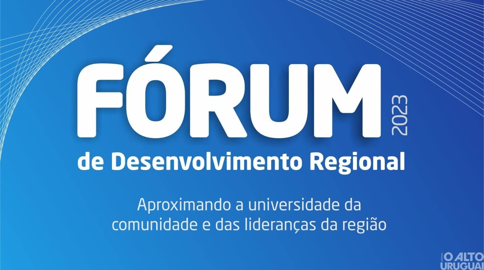 URI/FW promove o 1º Fórum de Desenvolvimento Regional