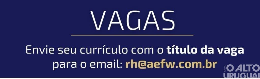 AEFW divulga oportunidades de emprego em empresas associadas