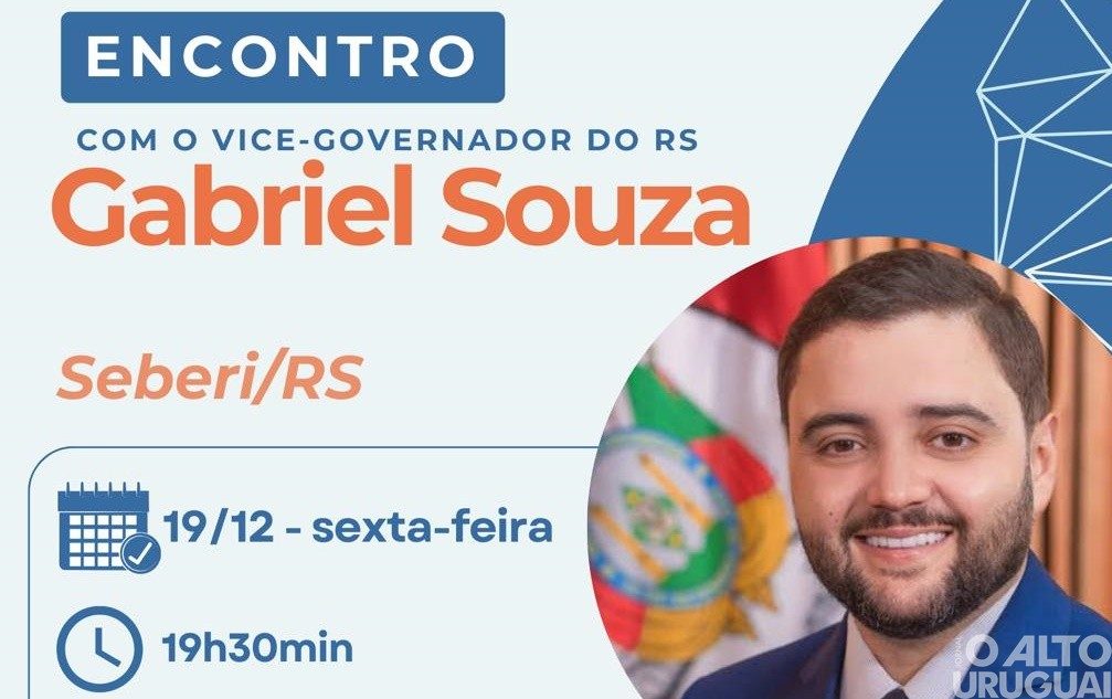 Vice-governador Gabriel Souza deverá visitar Seberi nesta sexta-feira