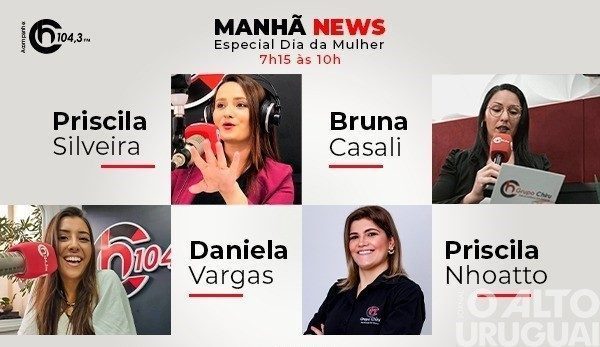 Programa Manhã News do Grupo Chiru será apresentado por mulheres nesta terça-feira