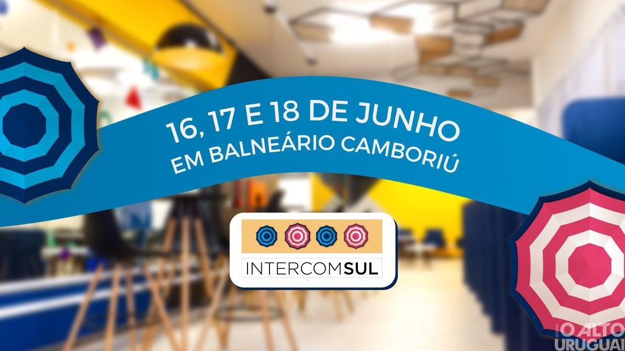 Inscrições para o 22º Intercom Sul seguem até 31 de maio