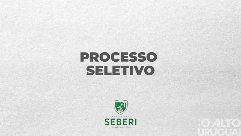 Prefeitura de Seberi abre processo seletivo para professores e outras áreas