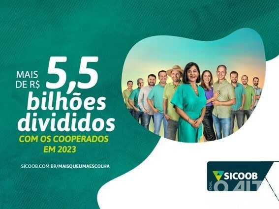 Sicoob distribui aos associados R$ 5,5 bilhões e lança campanha de mídia