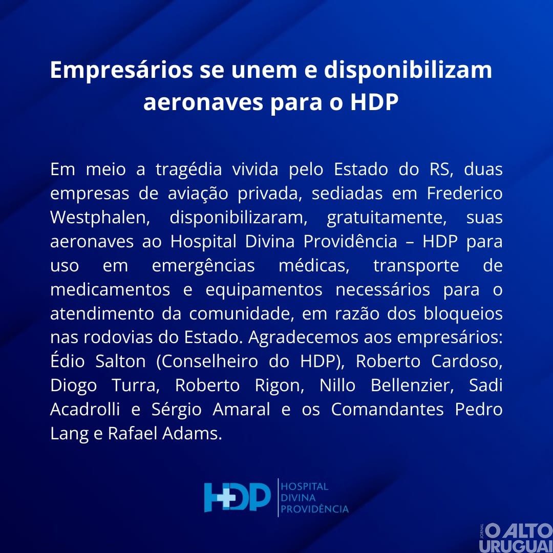 Empresários disponibilizam aeronaves para o HDP